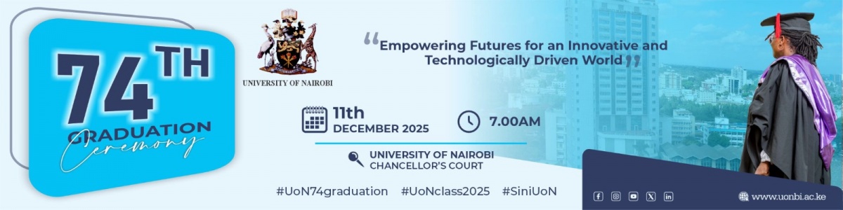 Information on UoN 74th Graduation Ceremony